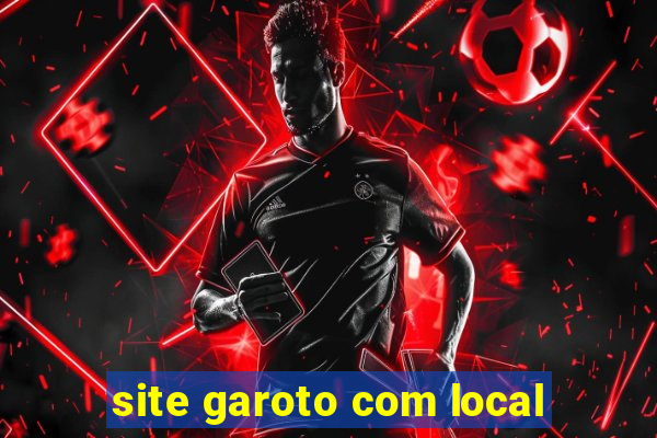 site garoto com local